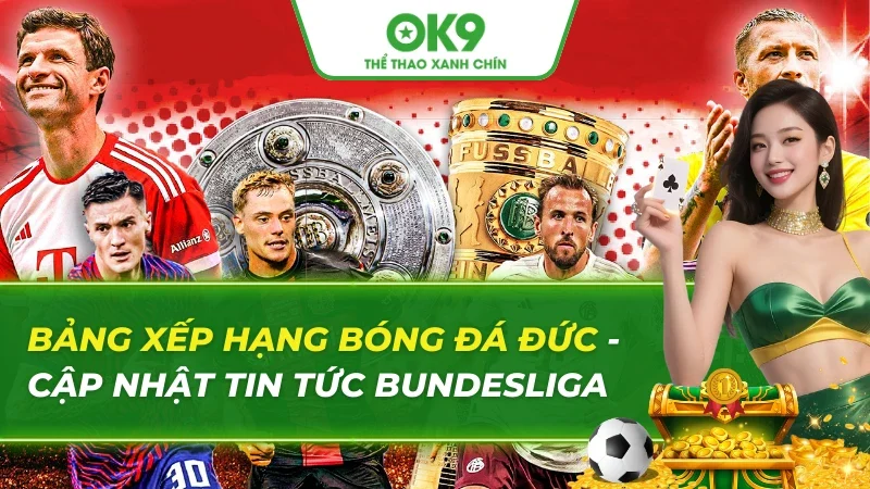 Bảng Xếp Hạng Bóng Đá Đức