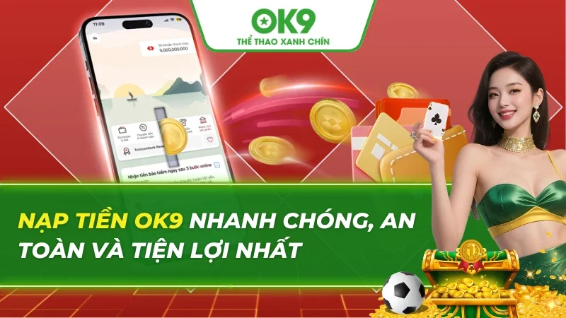 Nạp Tiền OK9