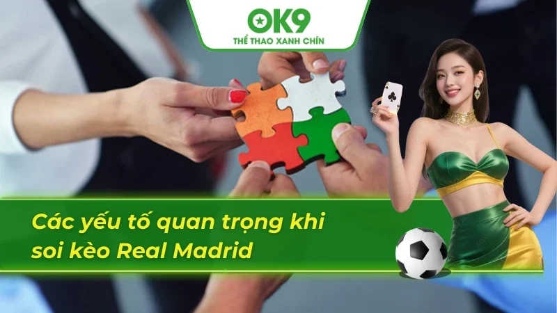 Soi kèo Realmadrid chuẩn chỉ dưới nhiều khía cạnh